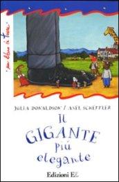 Il gigante più elegante. Ediz. illustrata