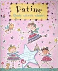 Fatine. Giochi, attività, adesivi