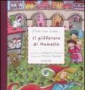 Il pifferaio di Hamelin. Ediz. illustrata