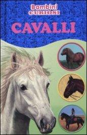 Cavalli. Bambini curiosi. Con adesivi. Ediz. illustrata