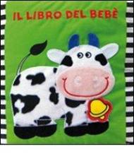 Il libro del bebè. Mucca