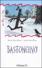 Bastoncino. Ediz. illustrata