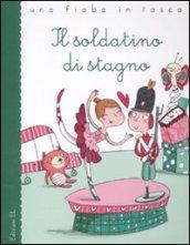 Il soldatino di stagno da Hans Christian Andersen