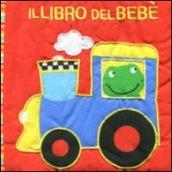 Il libro del bebè. Ediz. illustrata