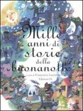 MILLE ANNI DI STORIE DELLA BUONANOT