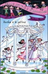 Kusha e le perline. Ediz. illustrata