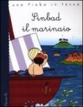 Sinbad il marinaio. Ediz. illustrata