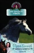 Un cavallo ribelle. Storie di cavalli. 14.