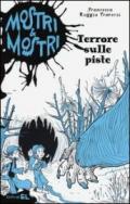 Terrore sulle piste. Mostri & mostri. 4.