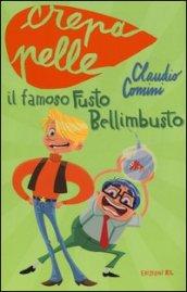 Il famoso Fusto Bellimbusto