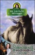 Un cavallo selvaggio. Storie di cavalli: 18