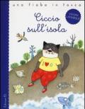 Ciccio sull'isola. Ediz. illustrata