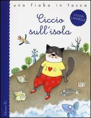 Ciccio sull'isola. Ediz. illustrata