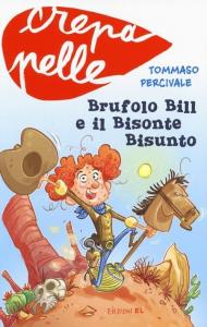 Brufolo Bill e il bisonte bisunto