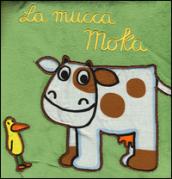 La mucca Moka. Ediz. illustrata