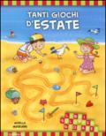 Tanti giochi d'estate. Libri solo per giocare! Ediz. illustrata