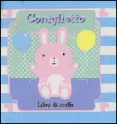 Coniglietto. Soffici amici