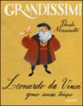 Leonardo da Vinci, genio senza tempo. Ediz. illustrata