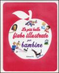 Le più belle fiabe illustrate per bambine