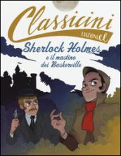 Sherlock Holmes e il mastino dei Baskerville di Arthur Conan Doyle