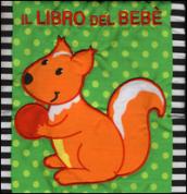 Il libro del bebè. Scoiattolo