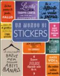 Un mondo di stickers. Con adesivi