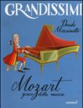 Mozart, genio della musica. Ediz. illustrata