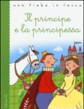 Il principe e la principessa. Ediz. illustrata