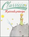 Il Piccolo Principe da Antoine de Saint-Exupéry