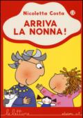 Arriva la nonna!