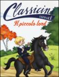 Il piccolo lord di Frances H. Burnett- . Ediz. illustrata