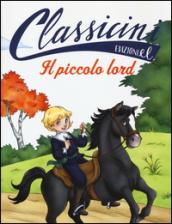 Il piccolo lord di Frances H. Burnett- . Ediz. illustrata