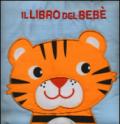 Il libro del bebè. Ediz. illustrata