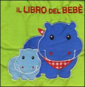 Il libro del bebè. Ippopotamo