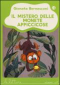 Il mistero delle monete appiccicose. Ediz. illustrata