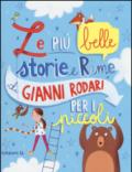 Le più belle storie e rime di Gianni Rodari per i piccoli. Ediz. illustrata