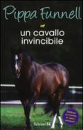 Un cavallo invincibile. Storie di cavalli: 16