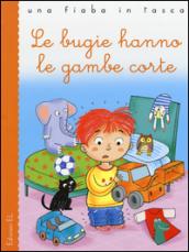 Le bugie hanno le gambe corte