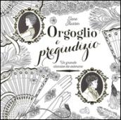 Orgoglio e pregiudizio. Un grande classico da colorare da Jane Austen