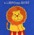 Leone. Il libro del bebè. Ediz. a colori