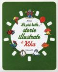 Le più belle storie illustrate di Kika. Ediz. a colori