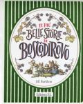 Le più belle storie di Boscodirovo. Ediz. a colori