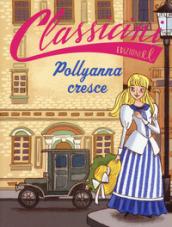 Pollyanna cresce da Eleanor Hodgam Porter