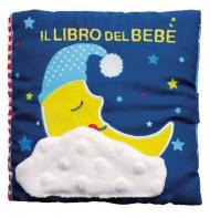 Il libro del bebè. Buonanotte luna. Ediz. a colori