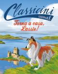 Torna a casa, Lassie!