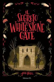 Il segreto di White Stone Gate