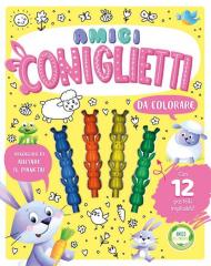 Amici coniglietti da colorare. Ediz. illustrata. Con 12 pastelli