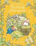 Storia di Primavera. Ediz. a colori