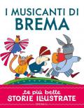 I musicanti di Brema. Stampatello maiuscolo. Ediz. a colori