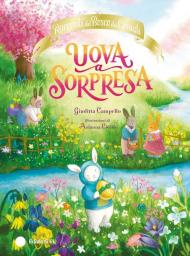 Uova a sorpresa. Racconti del Bosco dei Conigli. Ediz. a colori